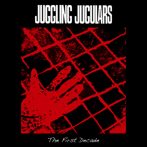 JugglingJugulars_firstdecade_lp_cover_500px