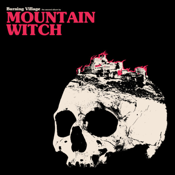 mountainwitch_burningvillages_lp_cover_600px